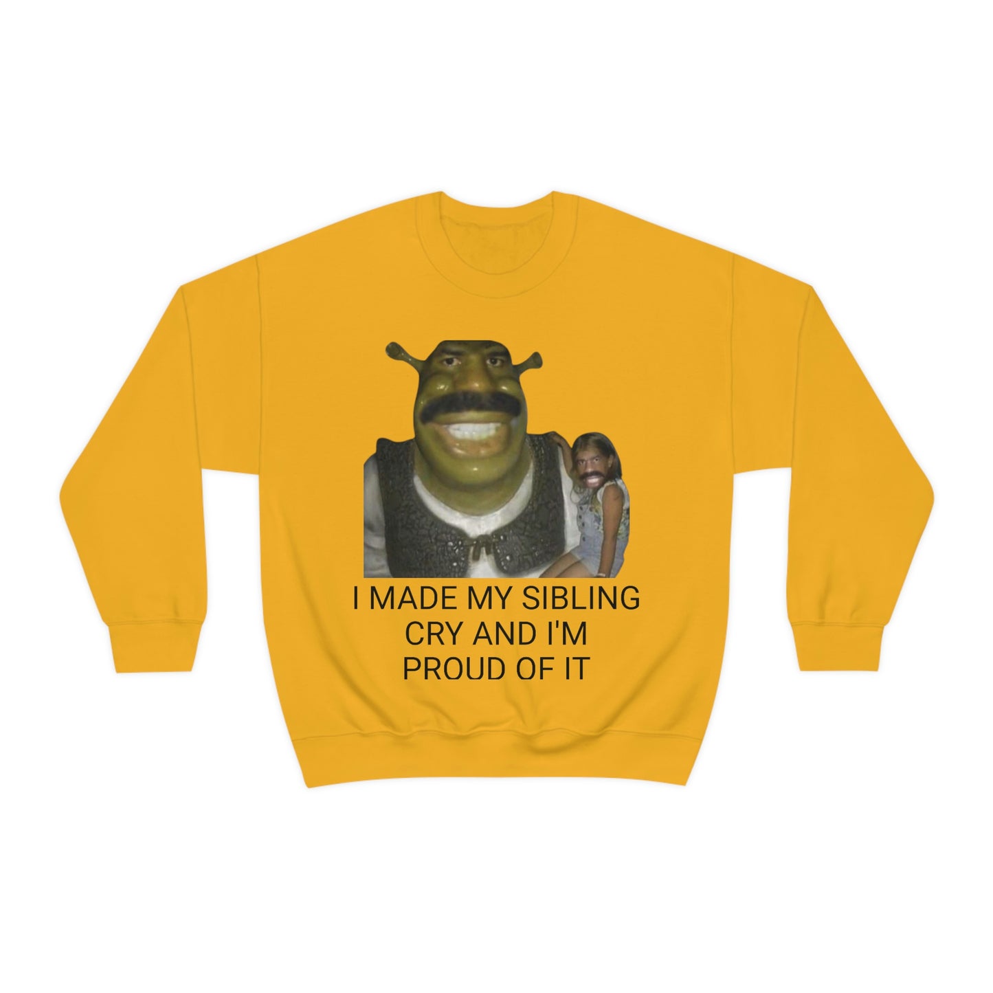 I Made My Sibling Cry Crewneck