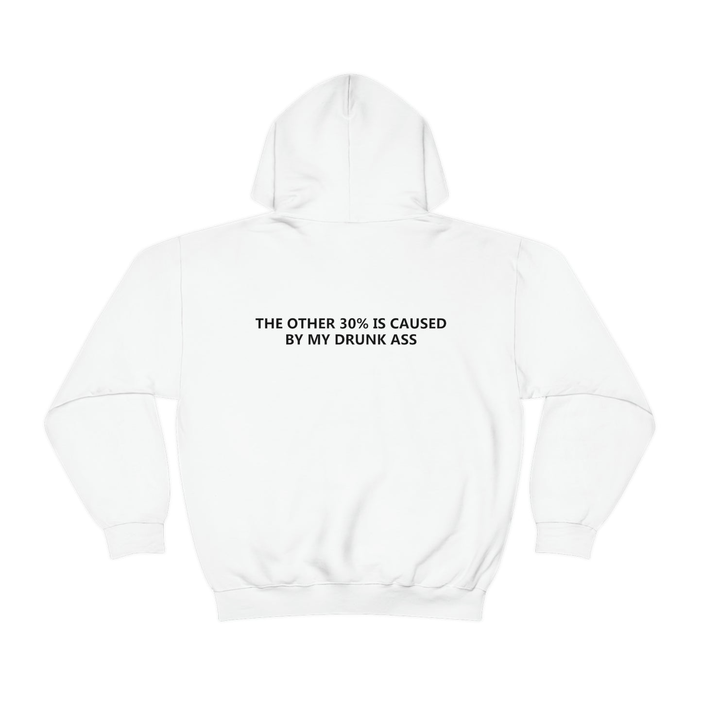 70% Of Car Accidents Hoodie (Design on front and back)