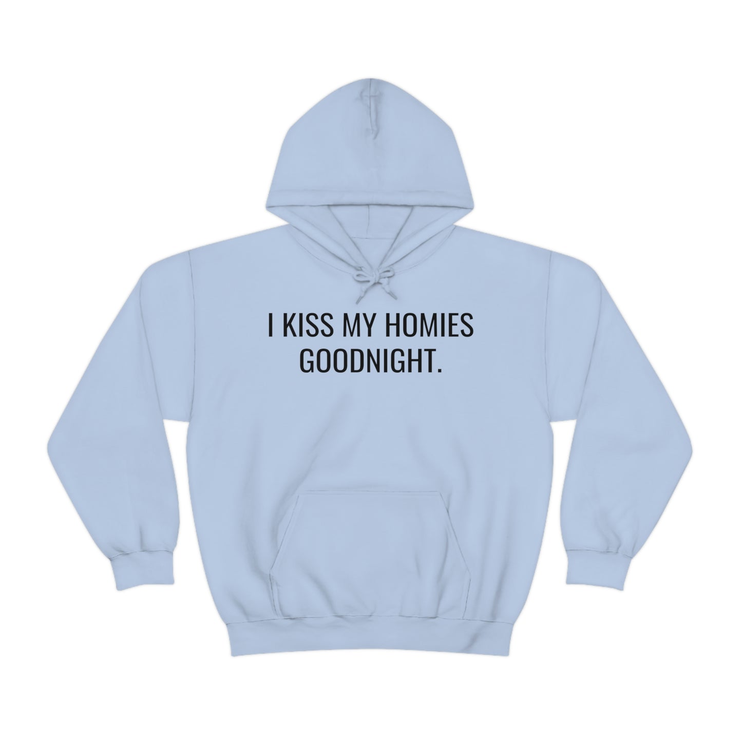 Kissing Homies Goodnight Hoodie