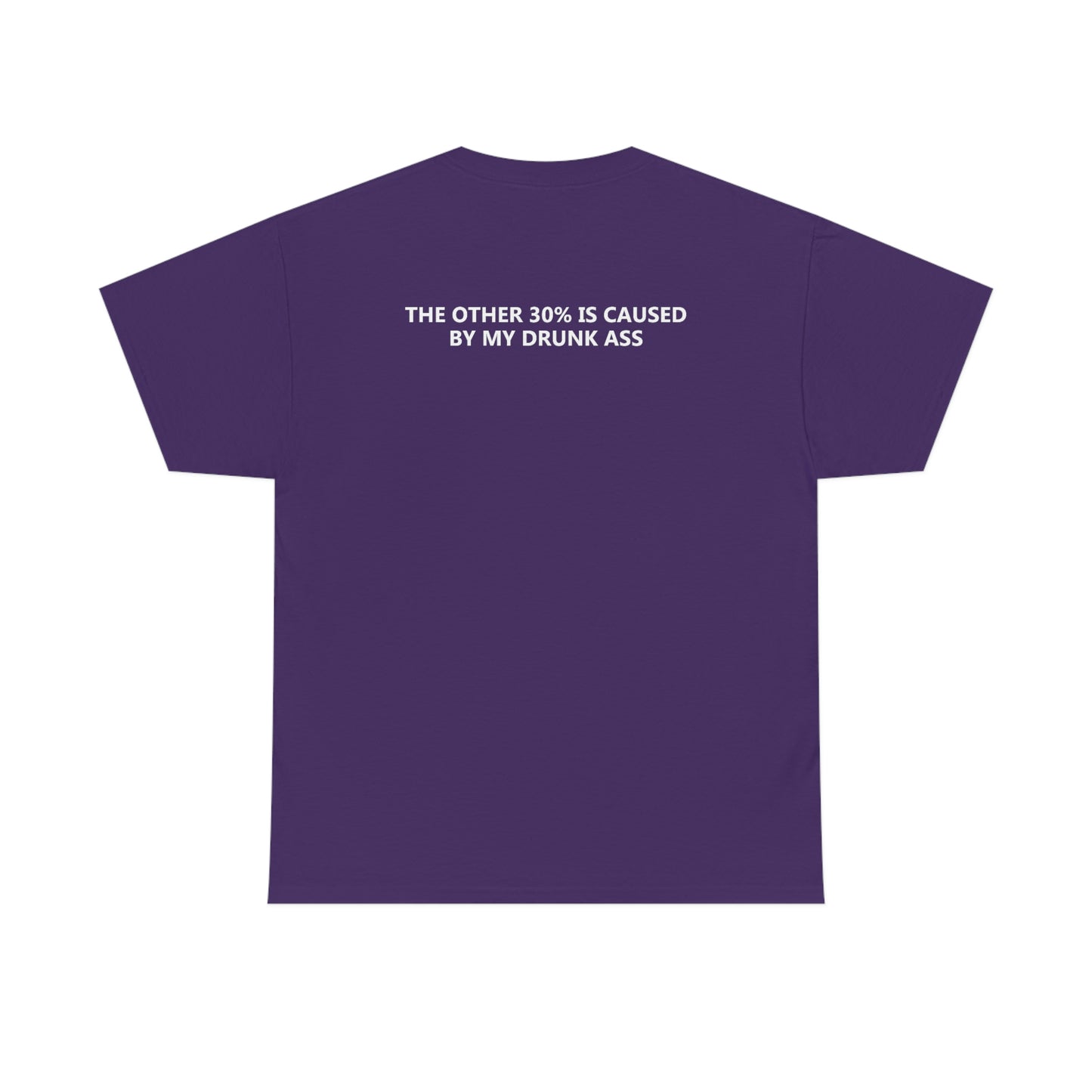 70% Of Car Accidents Tee (Logo on front and back)