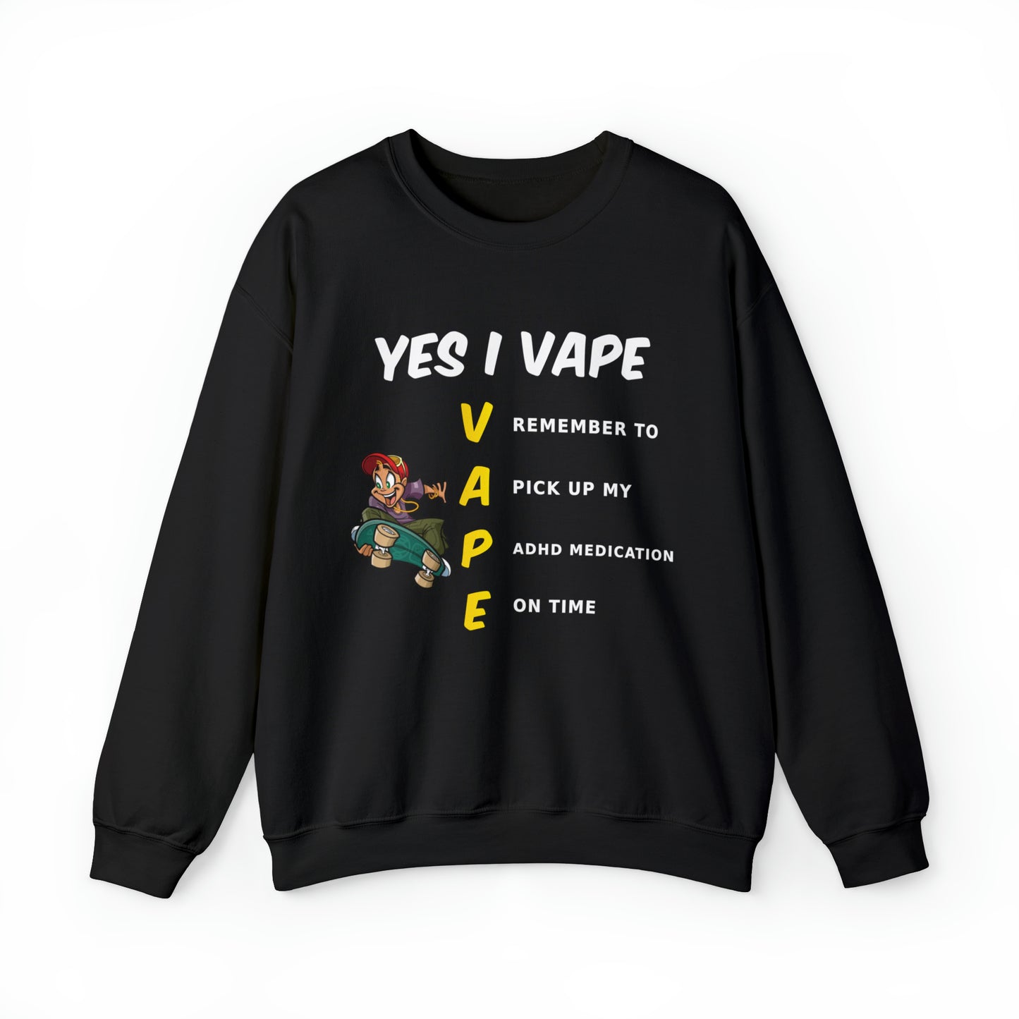 Yes I Vape Crewneck