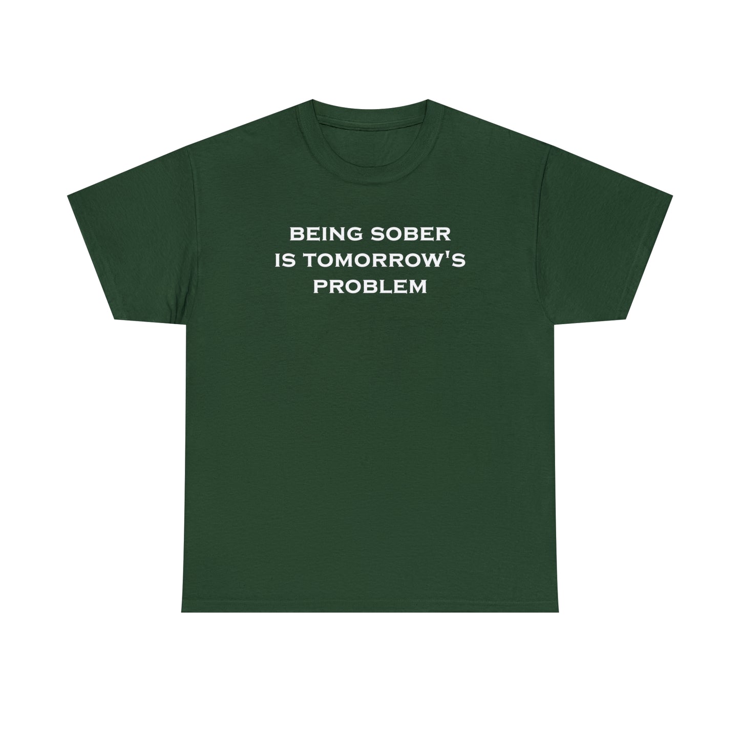 Being Sober Tee