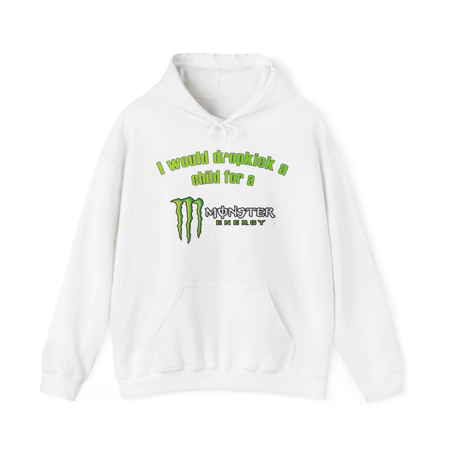 I Would Dropkick A Child For A Monster Hoodie