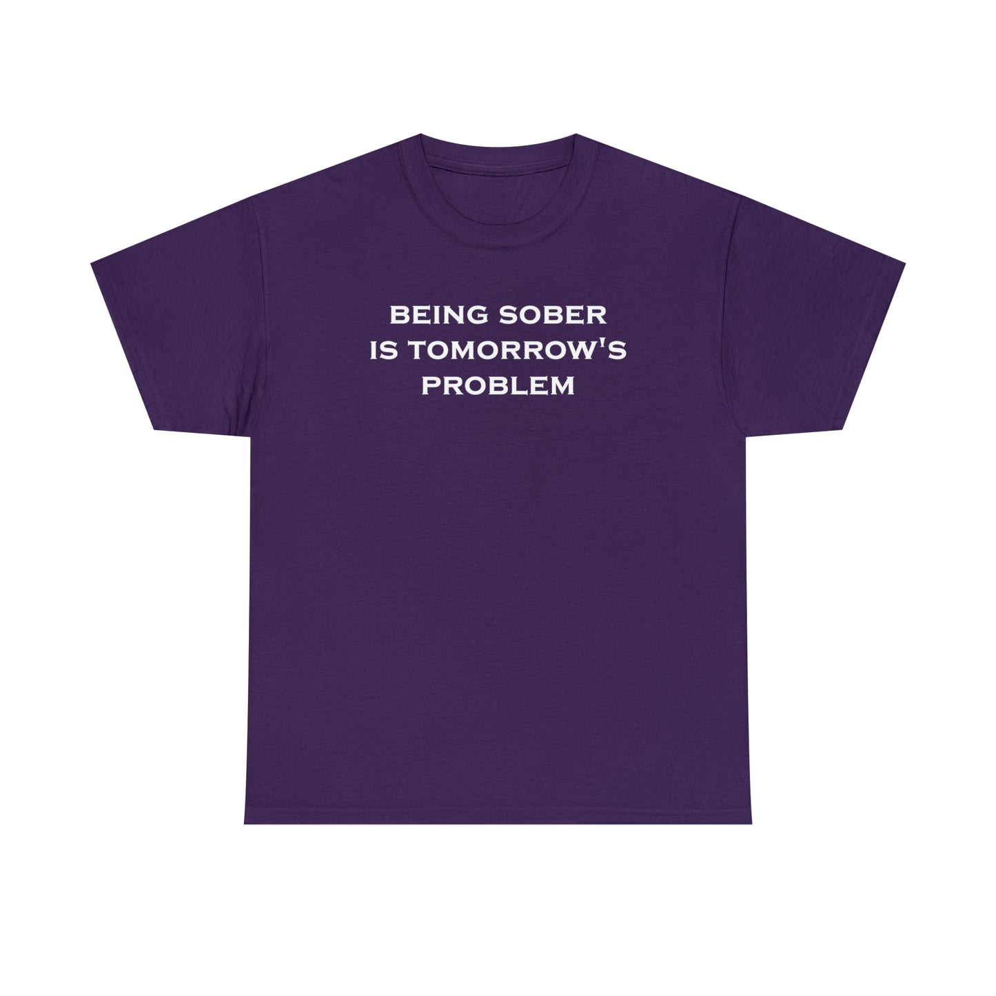 Being Sober Tee