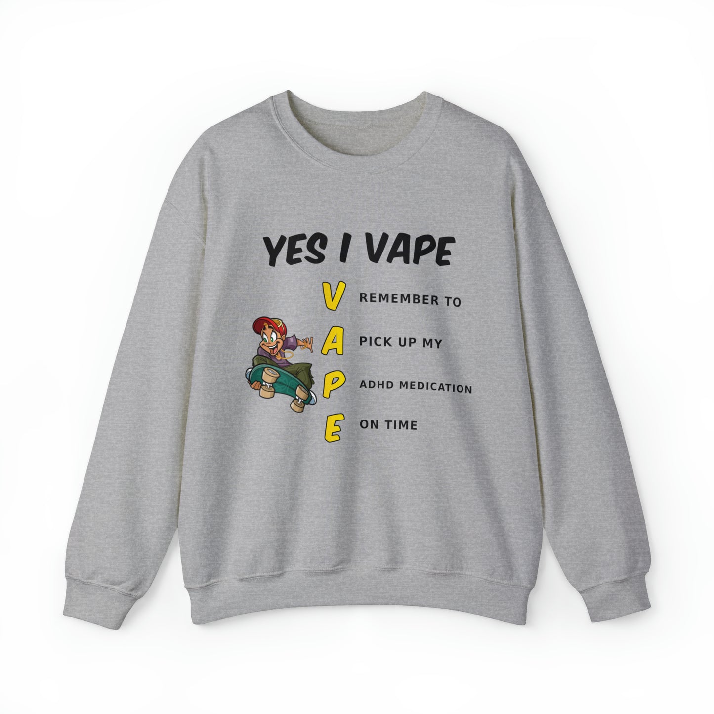 Yes I Vape Crewneck