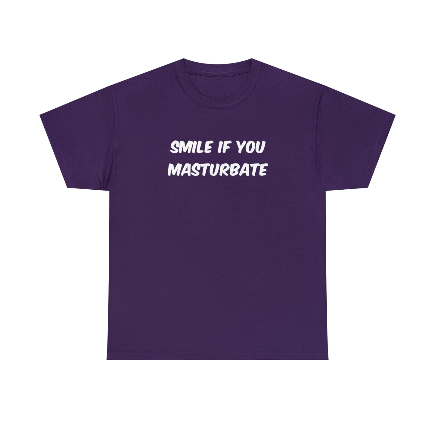 Smile If You Masturbate Tee