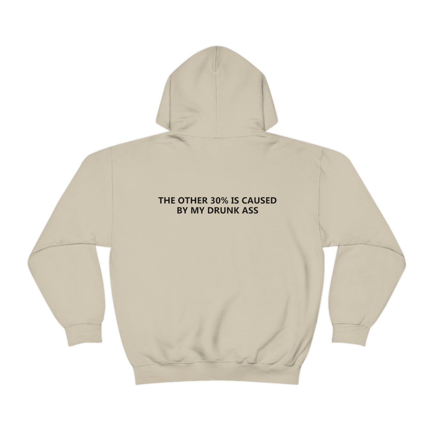 70% Of Car Accidents Hoodie (Design on front and back)