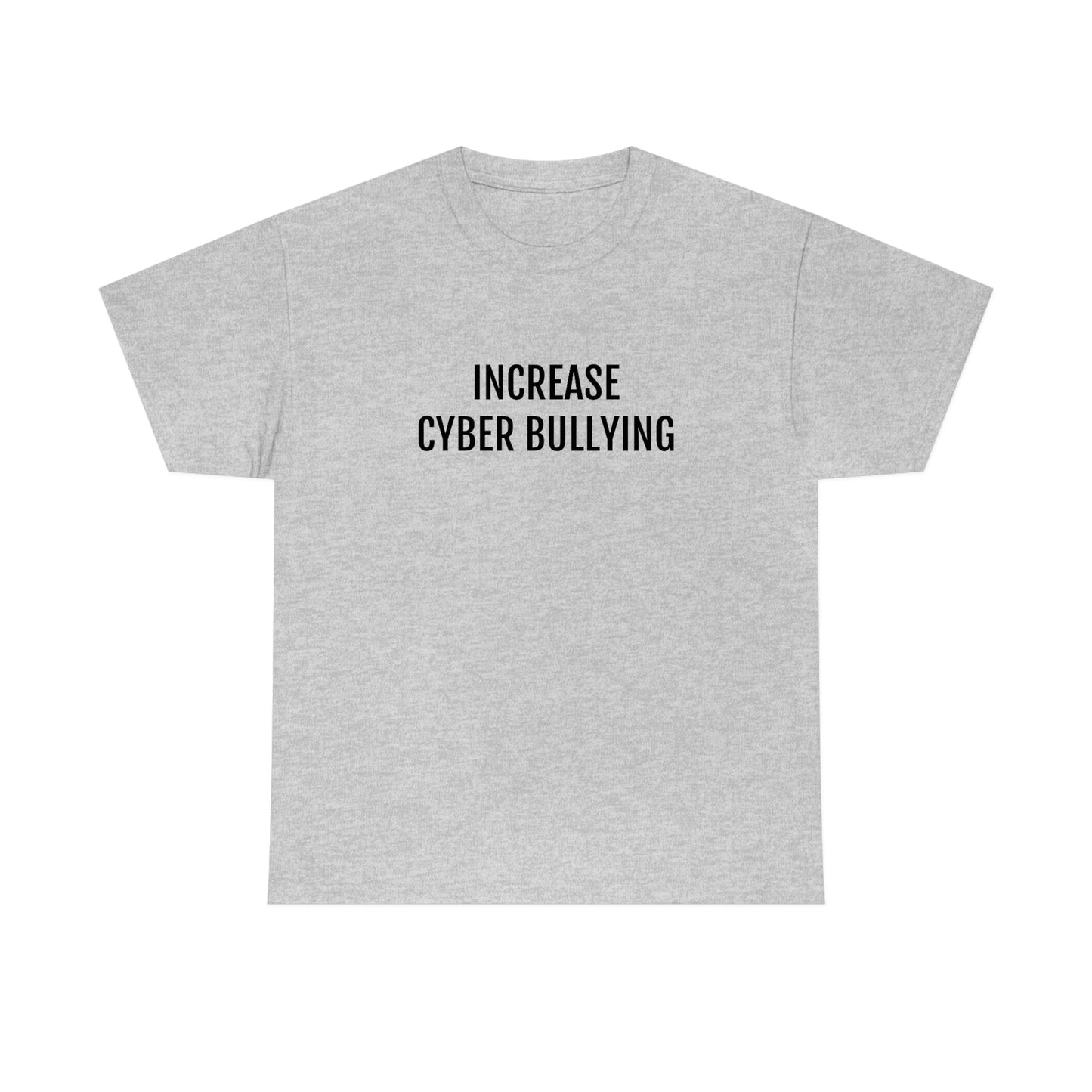 Cyber Bullying Tee