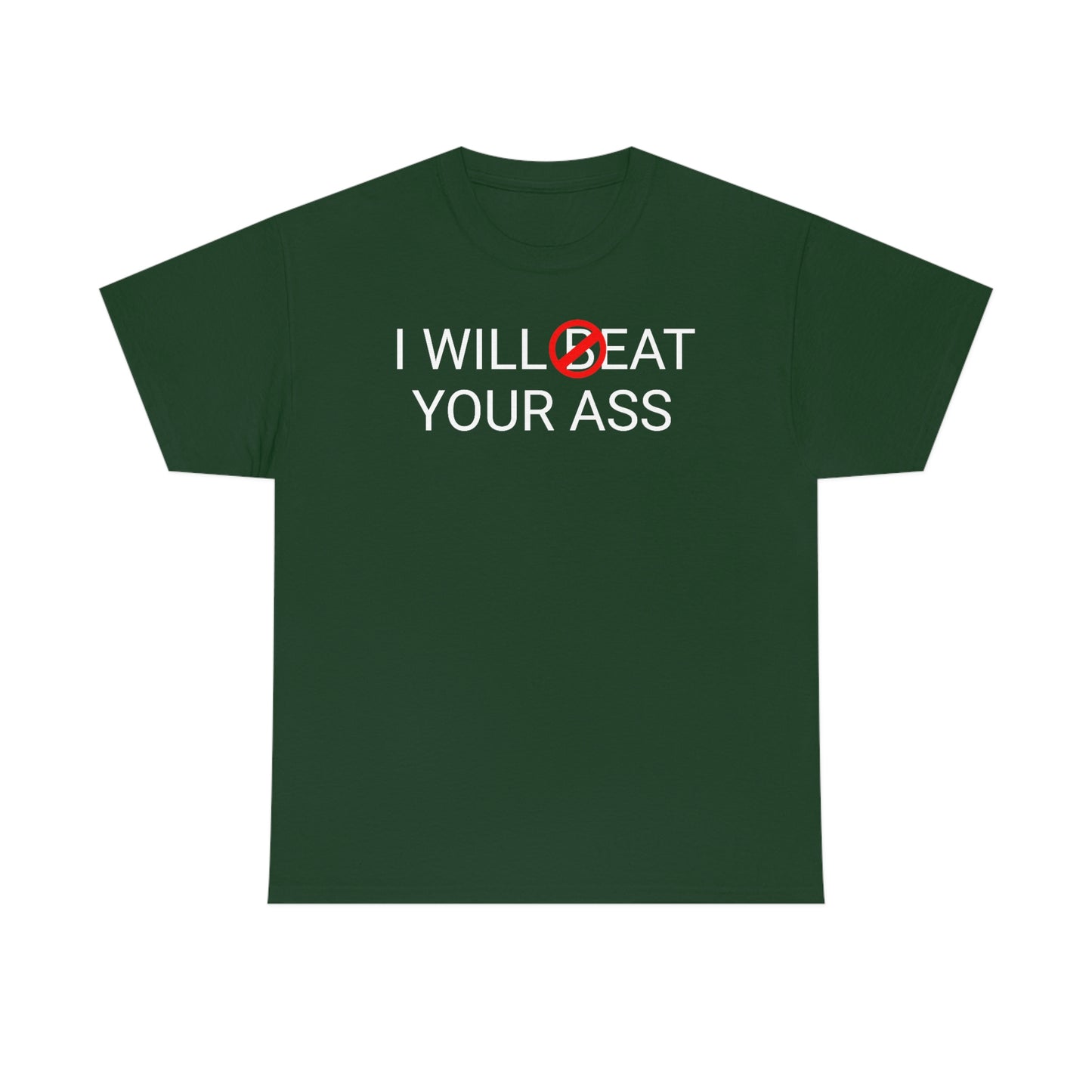 I Will Eat Your Ass Tee