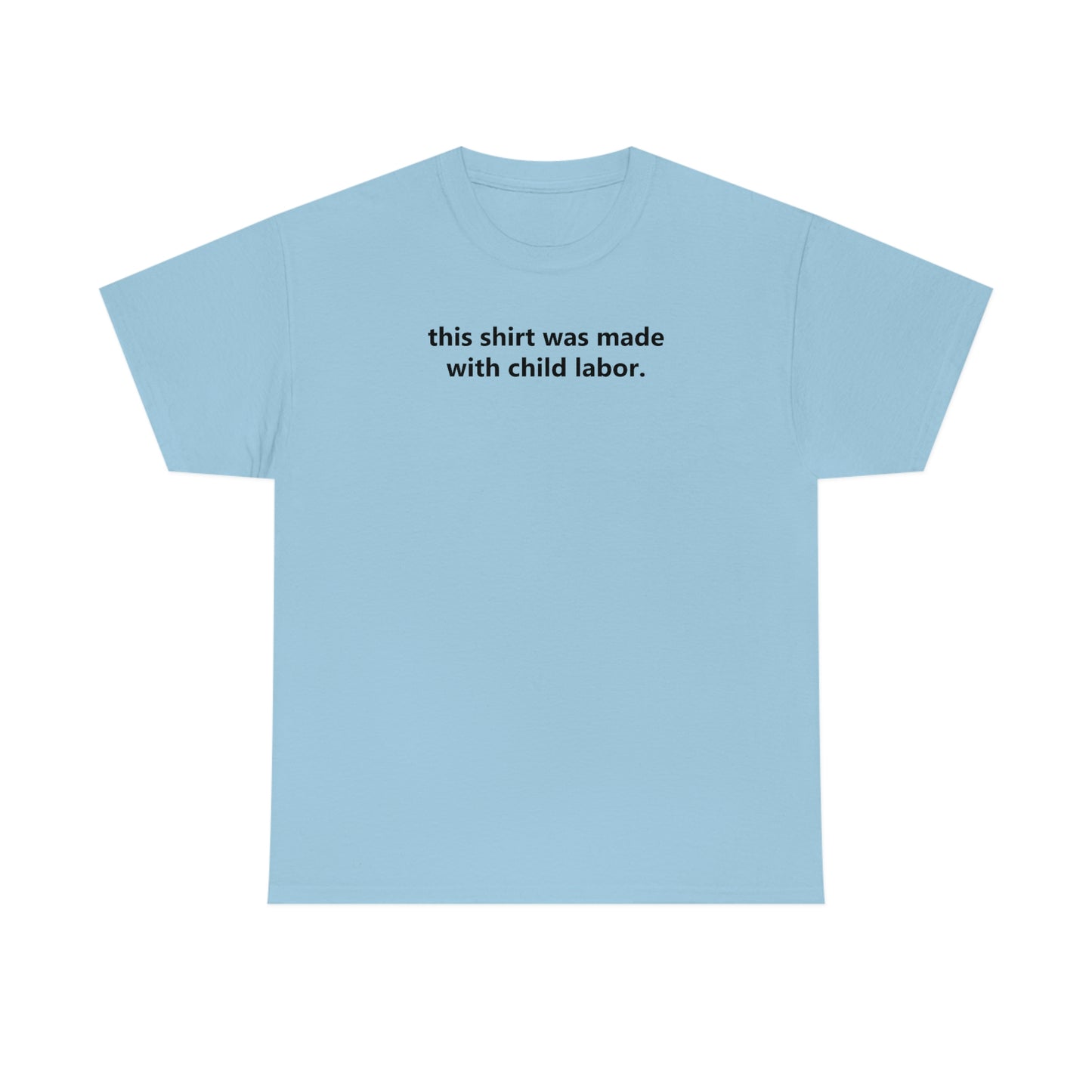 Child Labor Tee