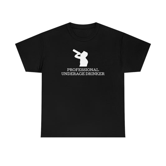 Underage Drinker Tee