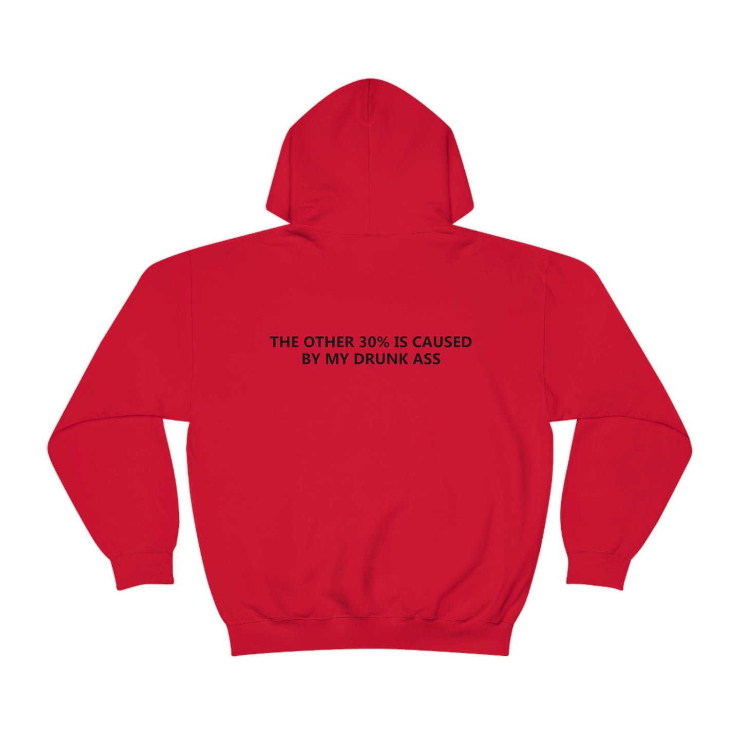 70% Of Car Accidents Hoodie (Design on front and back)