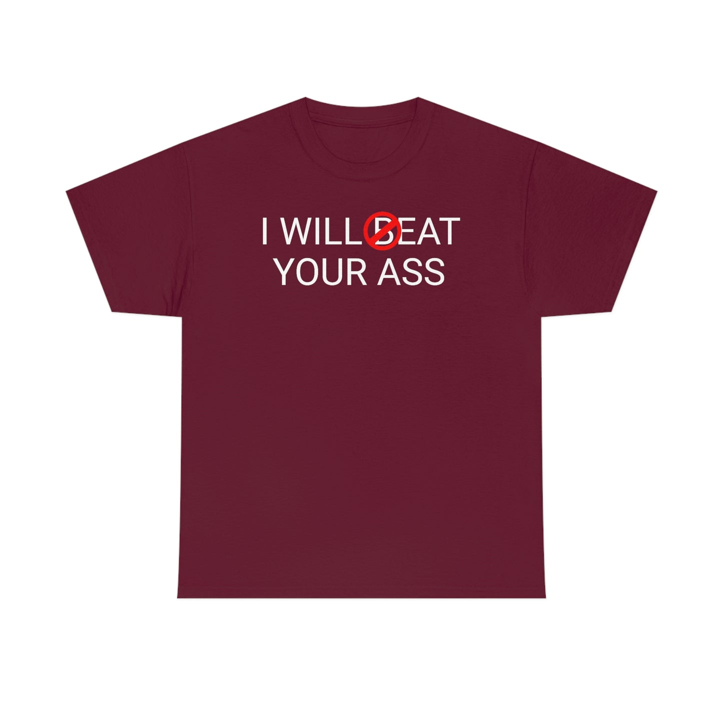 I Will Eat Your Ass Tee