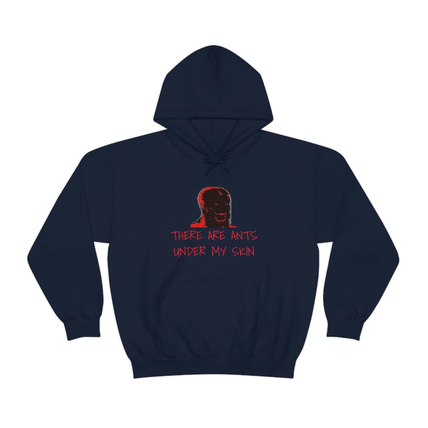 Ants Under My Skin Hoodie