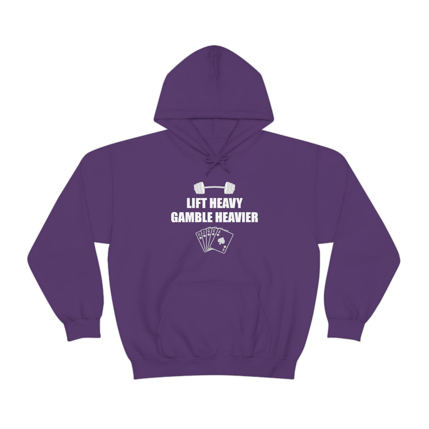 Lift Heavy Gamble Heavier Hoodie (Design on the front)