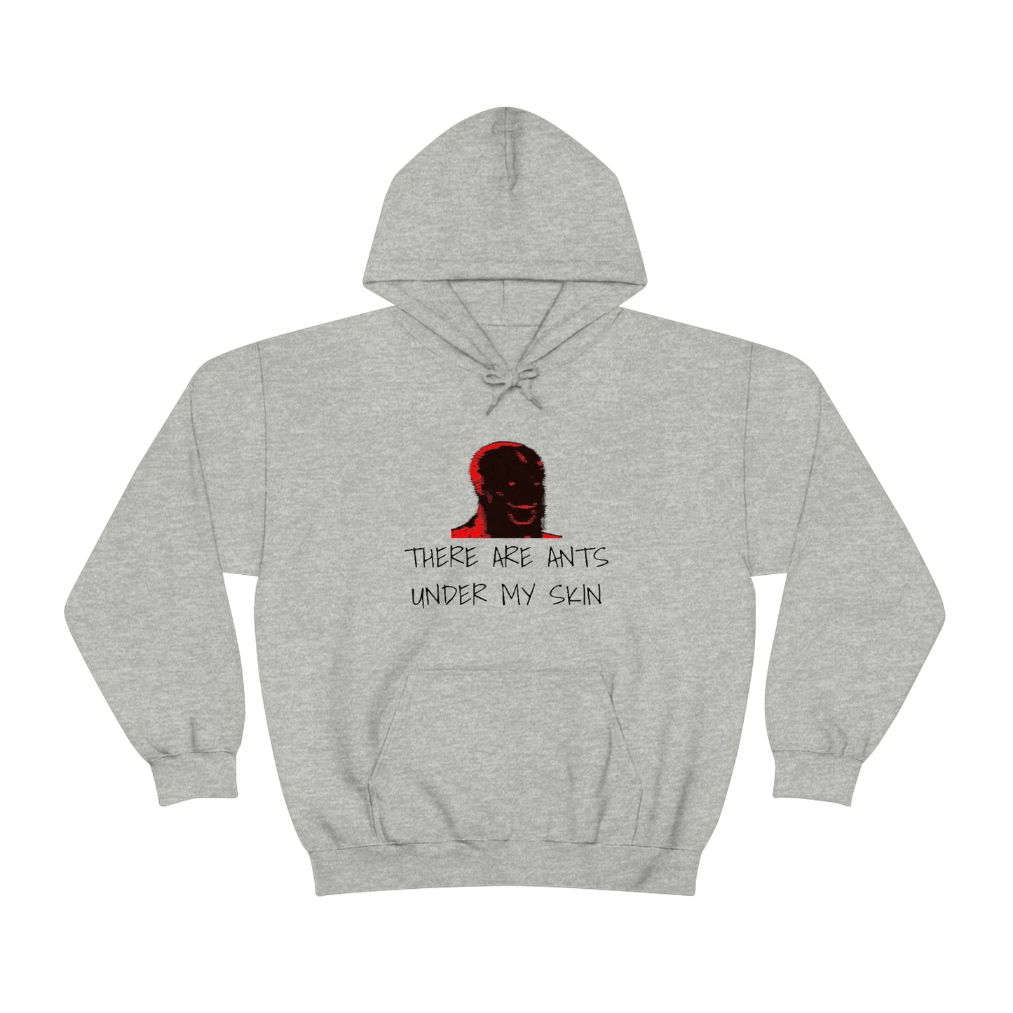 Ants Under My Skin Hoodie