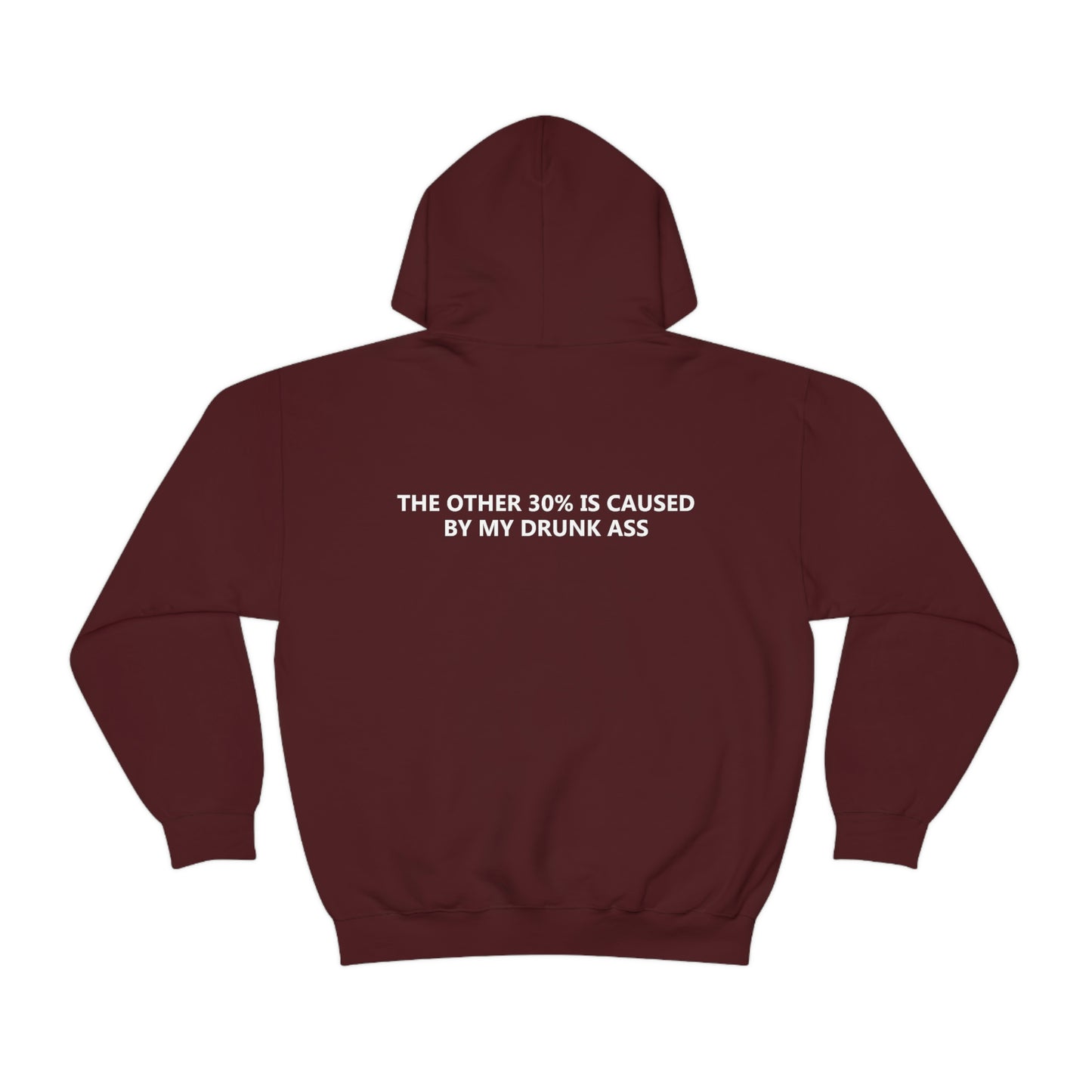 70% Of Car Accidents Hoodie (Design on front and back)