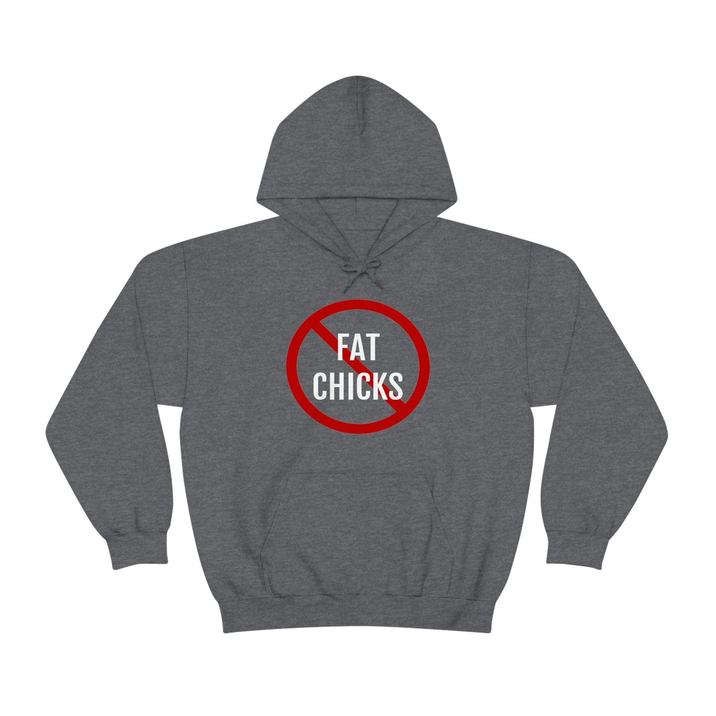 No Fat Chicks Hoodie