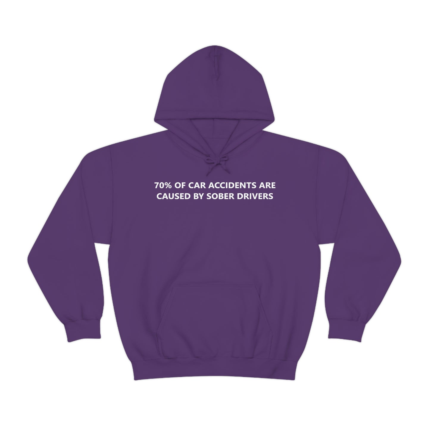 70% Of Car Accidents Hoodie (Design on front and back)