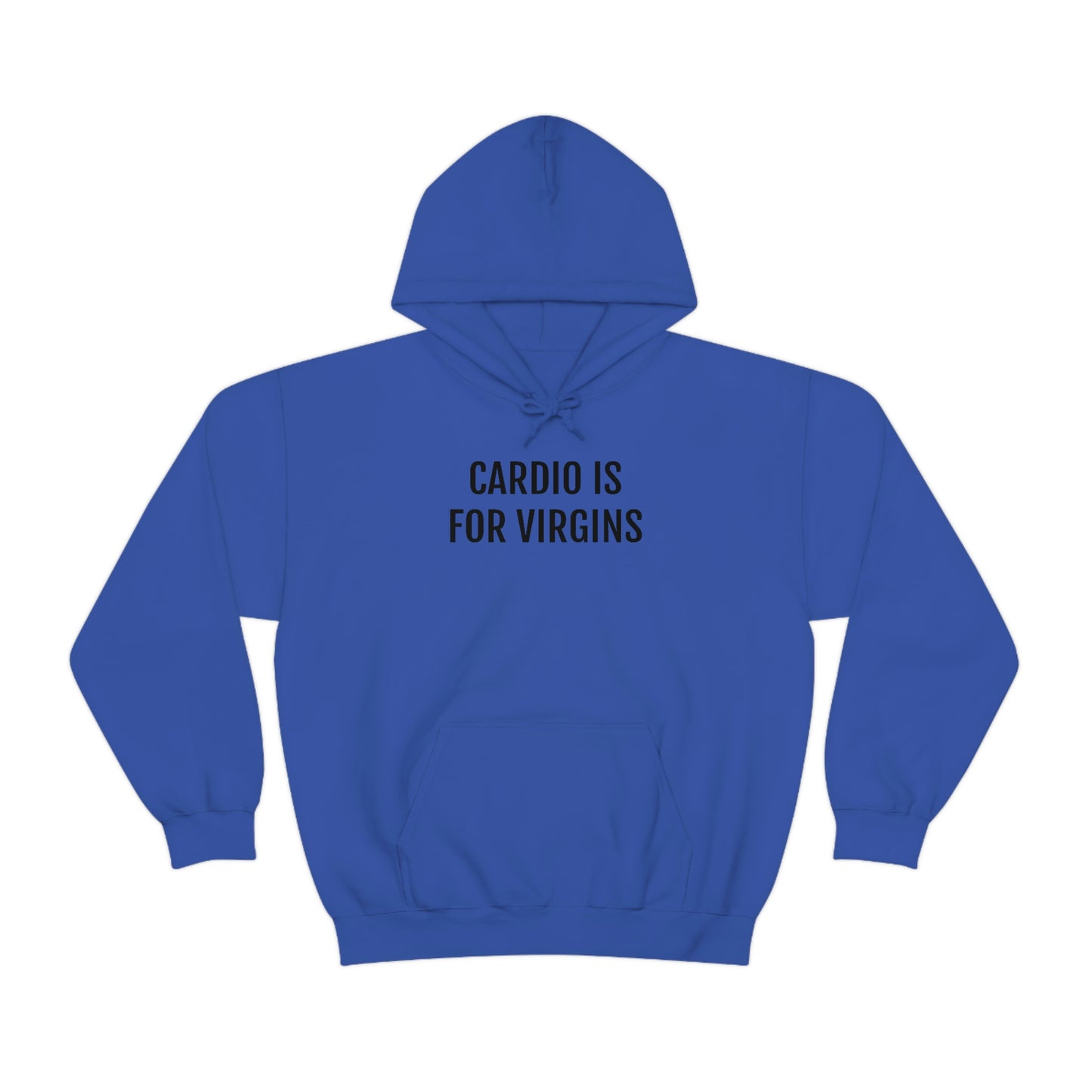 Cardio Is For Virgins Hoodie