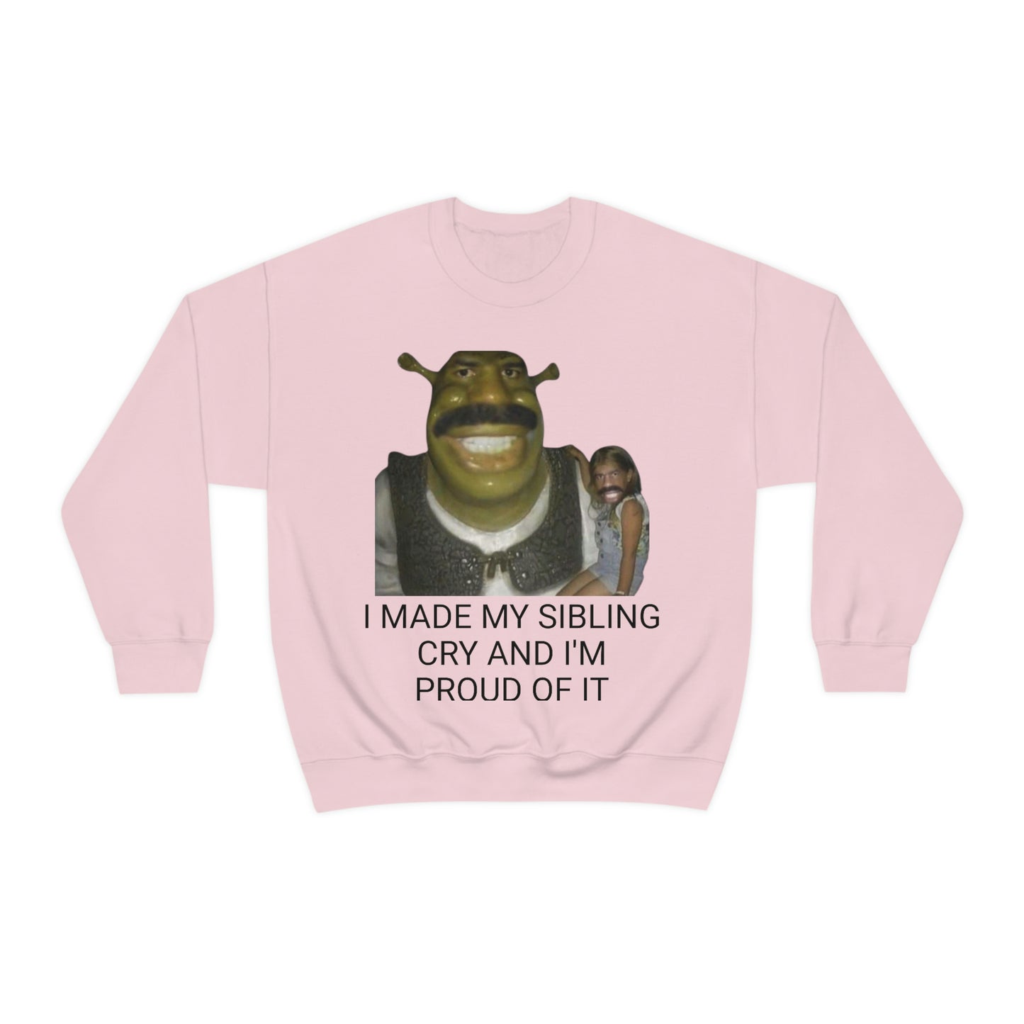 I Made My Sibling Cry Crewneck