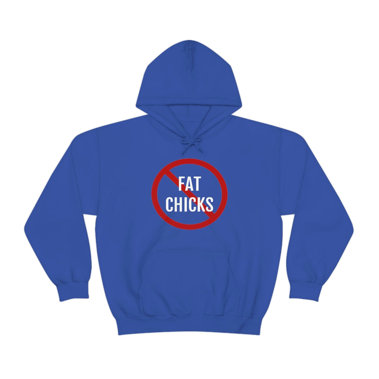 No Fat Chicks Hoodie