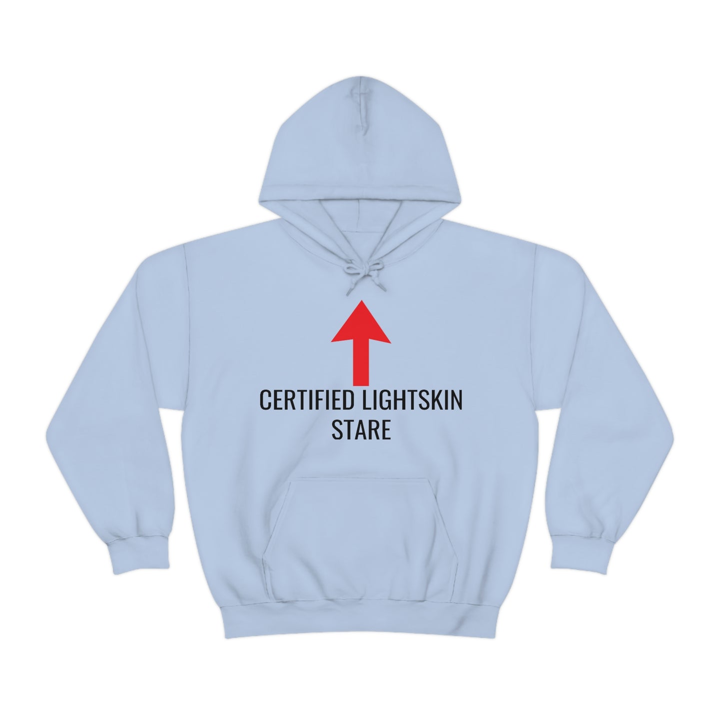 Lightskin Stare Hoodie