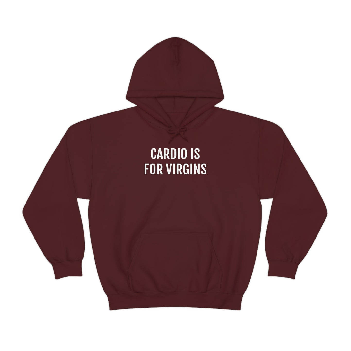 Cardio Is For Virgins Hoodie