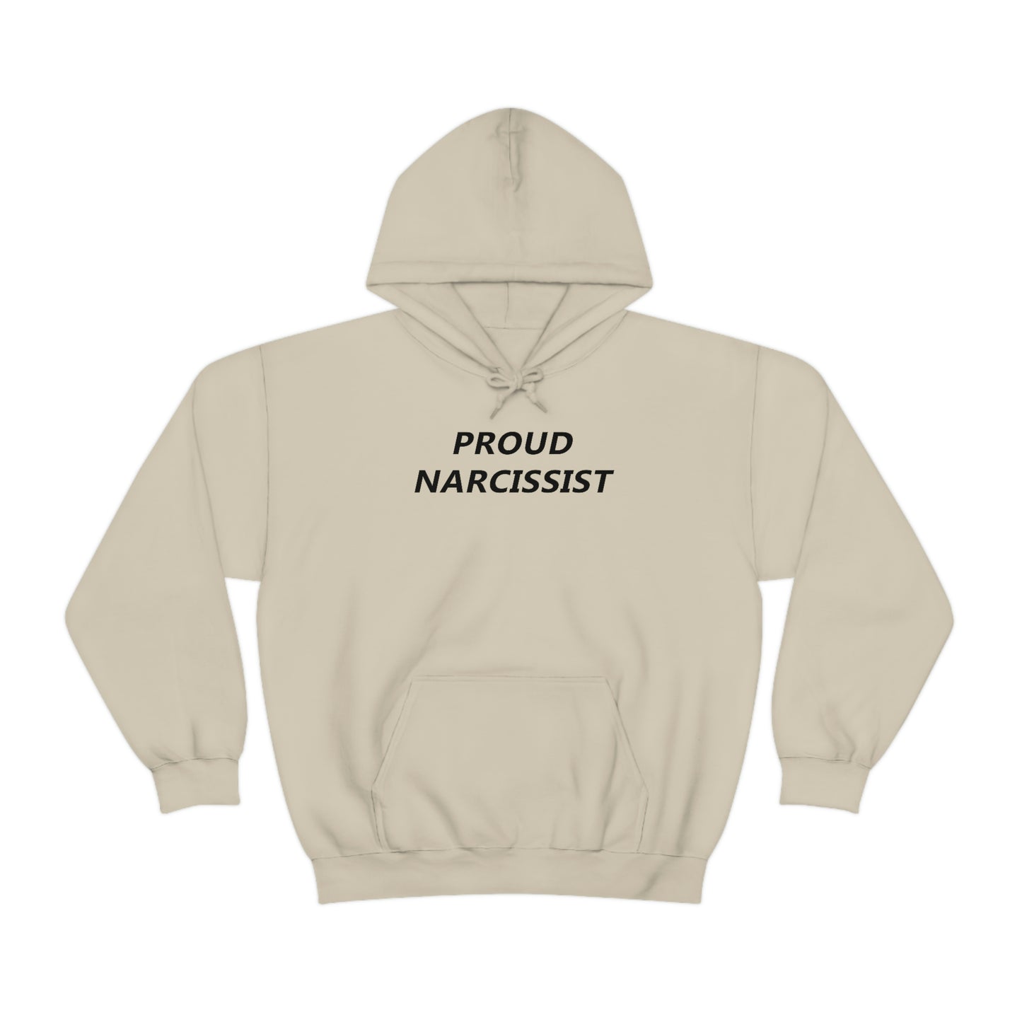 Proud Narcissist Hoodie