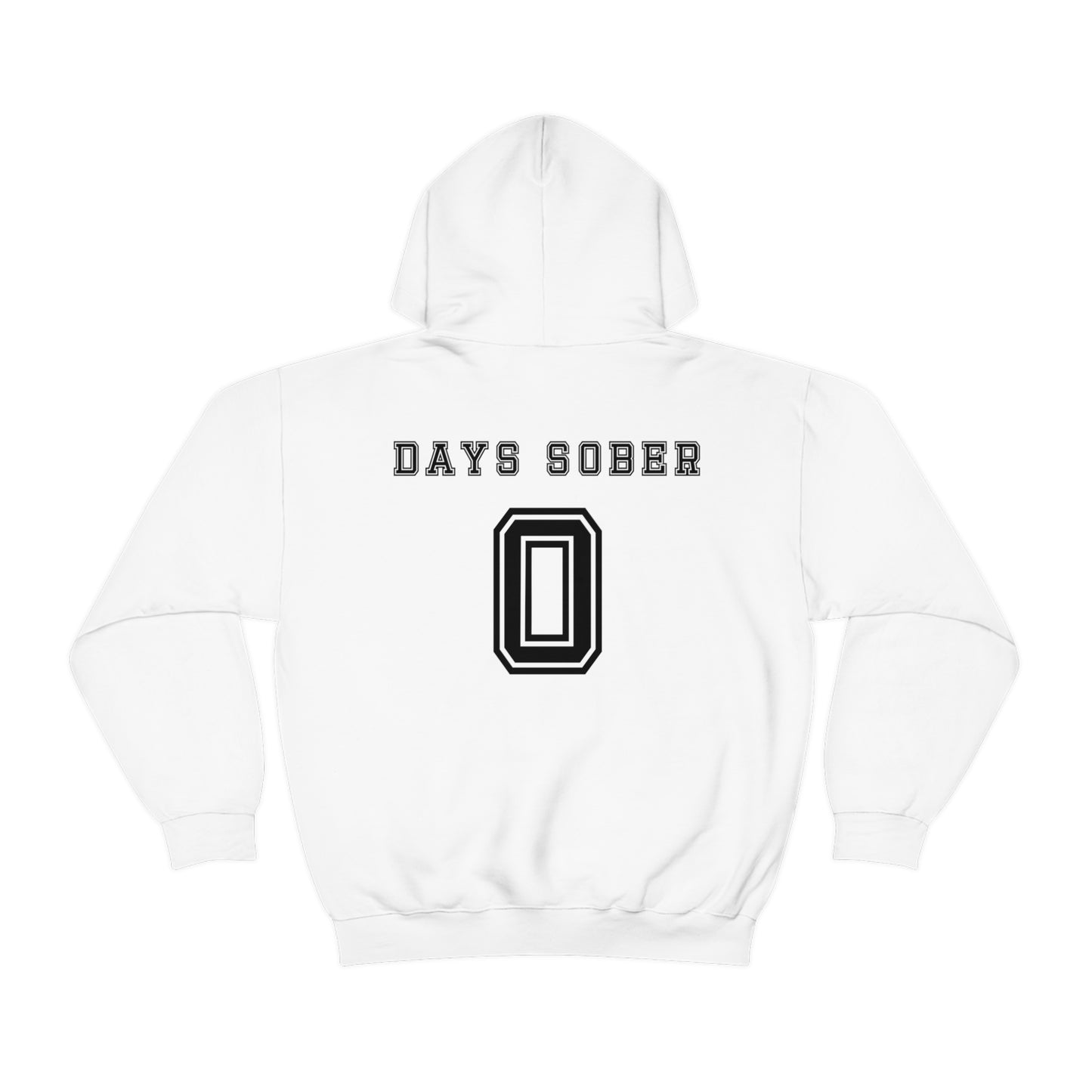 Days Sober Hoodie