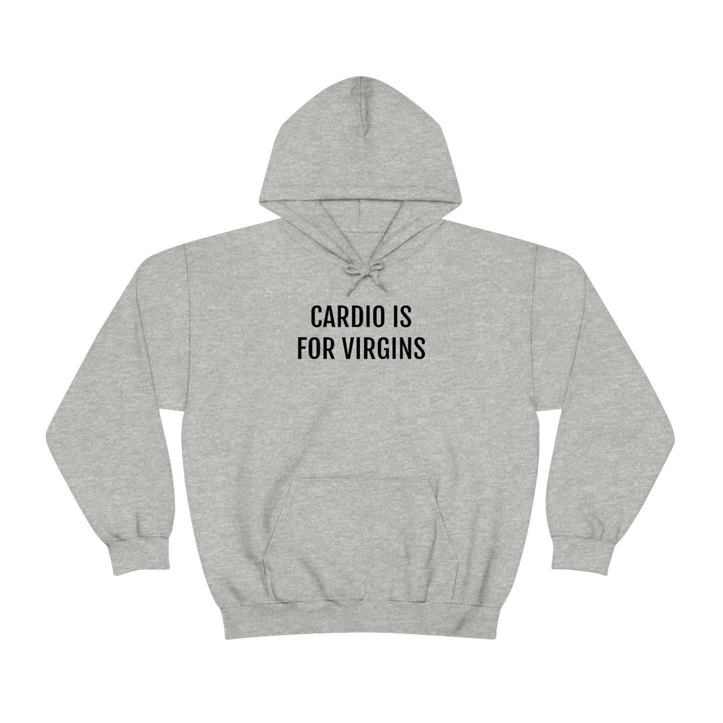 Cardio Is For Virgins Hoodie