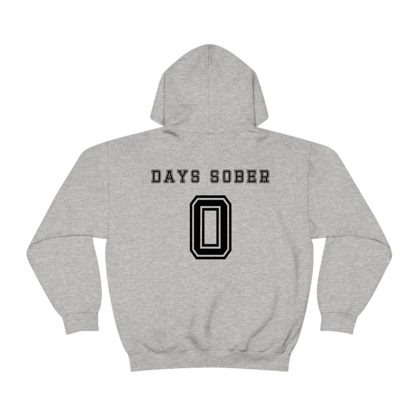 Days Sober Hoodie