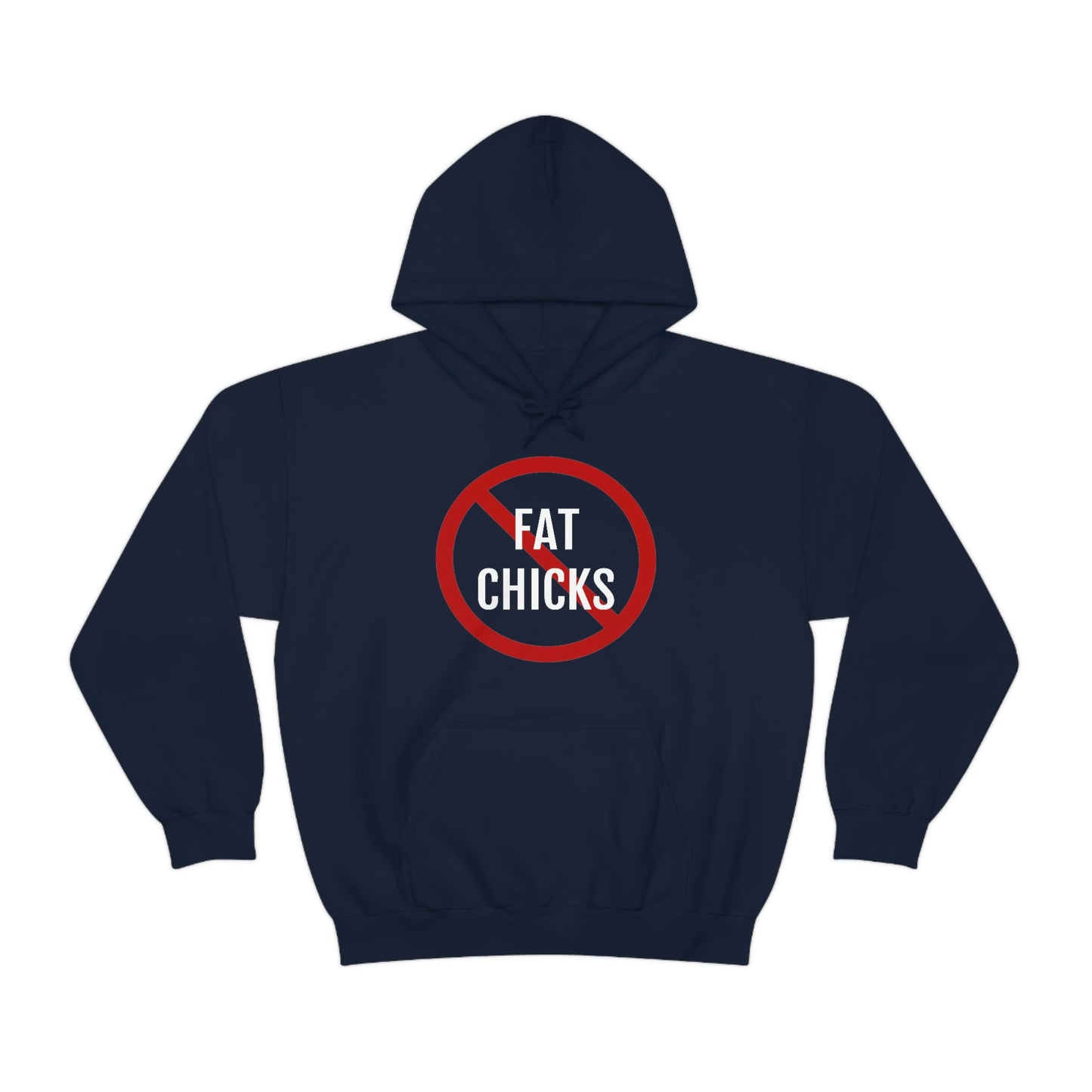 No Fat Chicks Hoodie