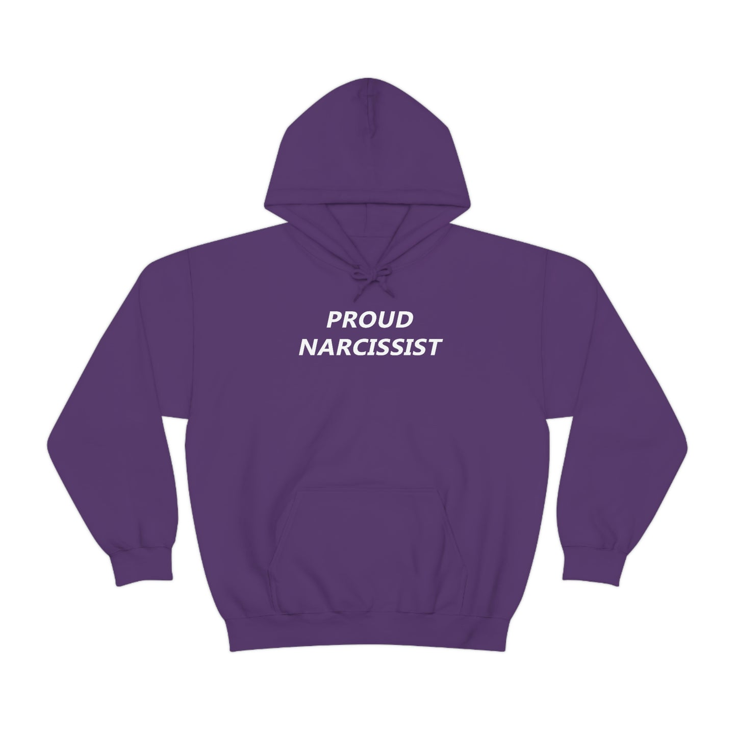 Proud Narcissist Hoodie