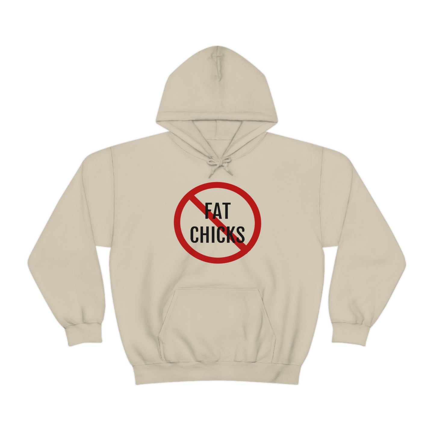 No Fat Chicks Hoodie