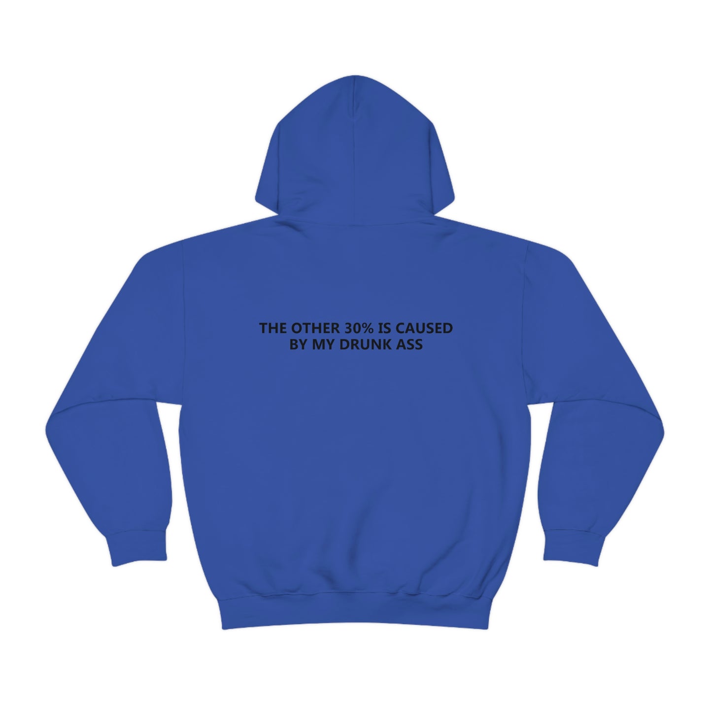 70% Of Car Accidents Hoodie (Design on front and back)