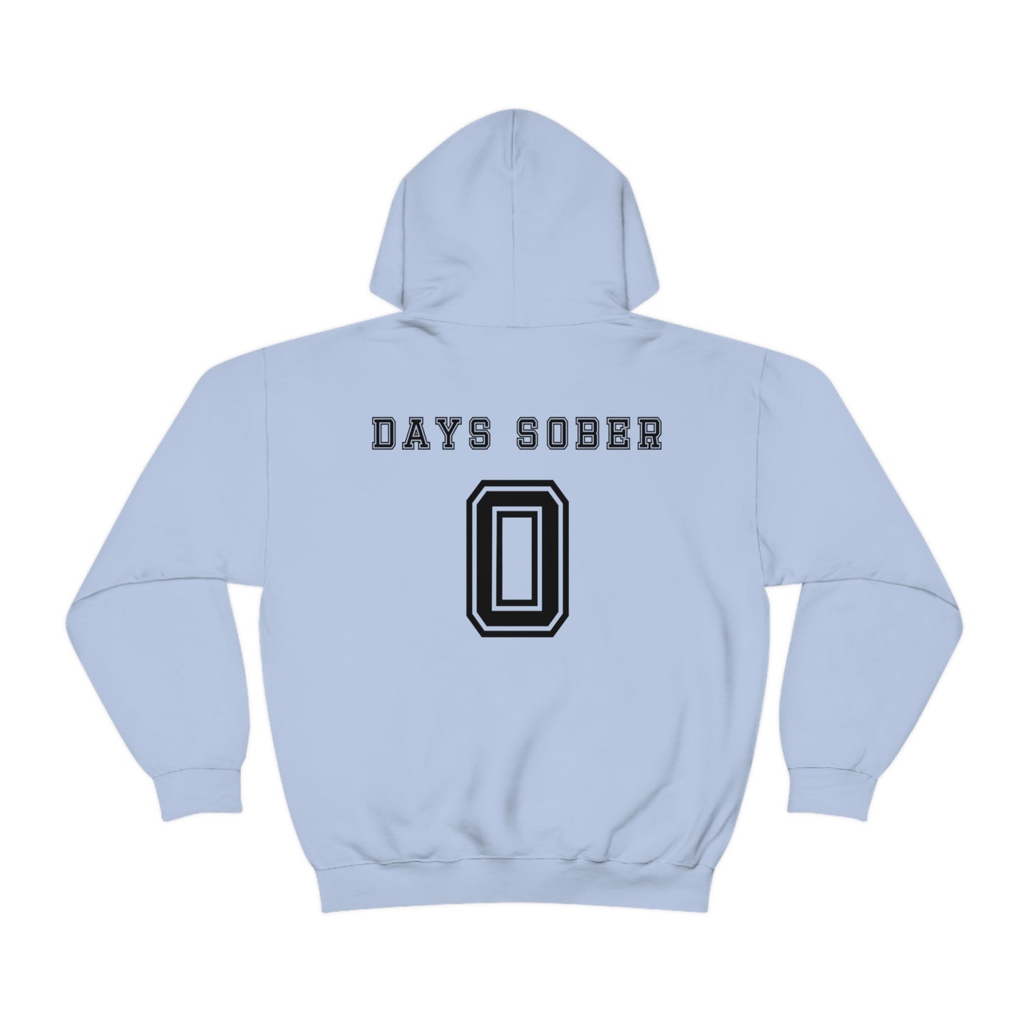 Days Sober Hoodie