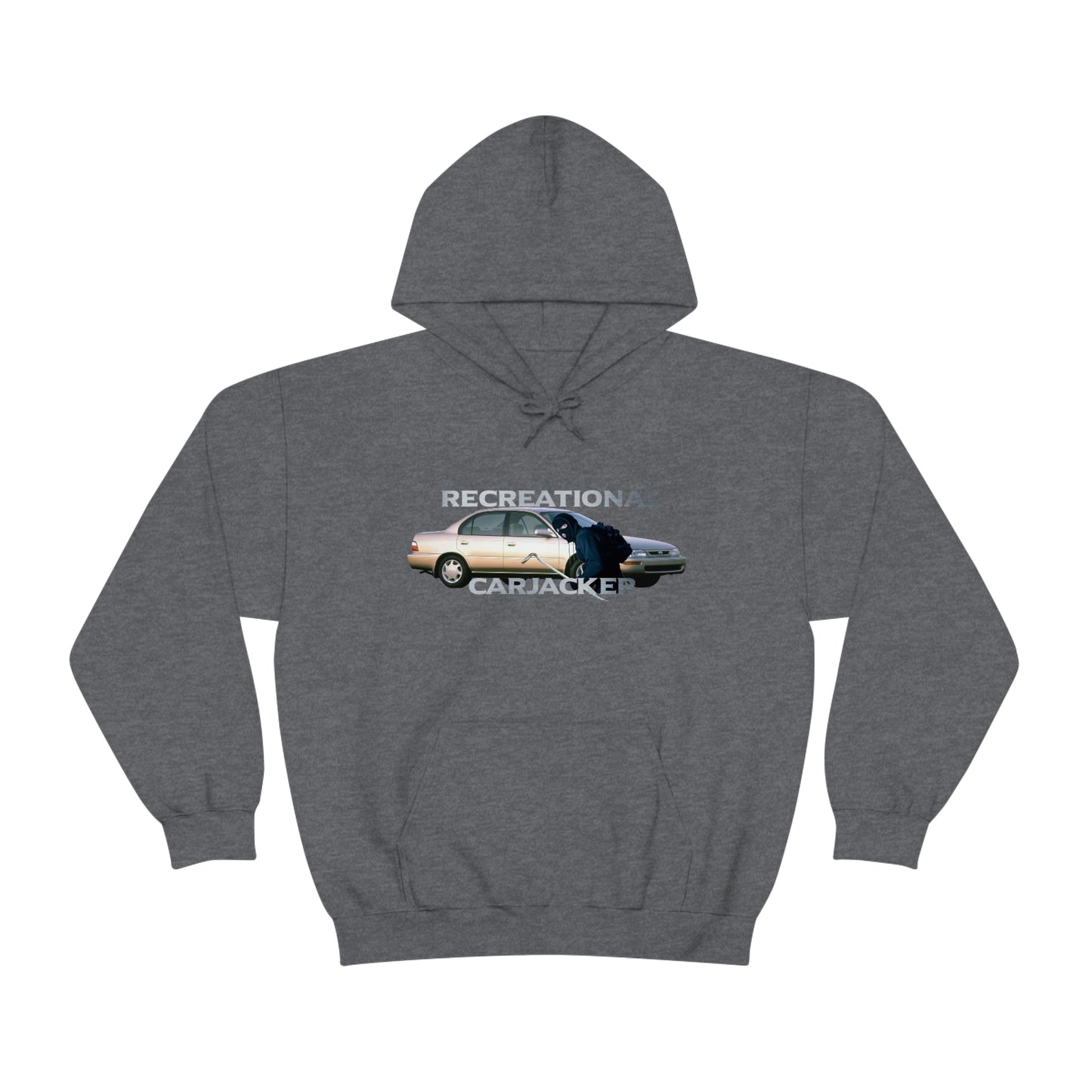 Recreational Carjacker Hoodie